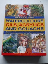 Painting with Watercolors, Oils, Acrylics and Gouache segunda mano  Embacar hacia Mexico
