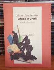 Viaggio grecia bachofen usato  Peschiera Borromeo