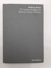 Making Music 74 Creative Strategies for Electronic Music Producers 9783981716504 comprar usado  Enviando para Brazil