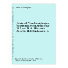 Baukunst. Von den Anfängen bis zur modernen Architektur Einl. von H.-R. Hitchcoc comprar usado  Enviando para Brazil