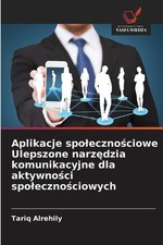 Używany, Aplikacje spolecznociowe Ulepszone narzdzia komunikacyjne dla aktywnoci spoleczn na sprzedaż  Wysyłka do Poland