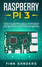 Raspberry Pi 3: A Practical Beginner's Guide To Understanding The Full... comprar usado Raspberry Pi 3: A Practical Beginner's Guide To Understanding The Full... comprar usado  Enviando para Brazil