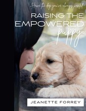 Raising empowered puppy for sale  Feasterville Trevose