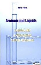 Liquids aromen liquids gebraucht kaufen  Berlin