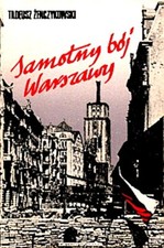Używany, Tadeusz Żenczykowski: Samotny bój Warszawy. Paris: Spotkania 1985 - Miniatura na sprzedaż  PL