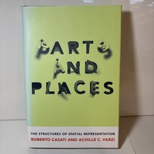 Parts and Places: The Structures of Spatial Representation, Casati, Roberto,Varz comprar usado  Enviando para Brazil