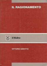 Ragionamento vittorio girotto usato  Sassocorvaro Auditore