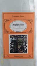 Ragazza sola francesco usato  Arezzo
