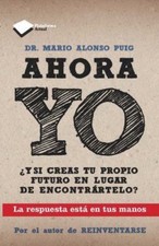 Ahora yo (Plataforma actual) (Spanish Edition) by Dr. Mario Alonso Puig, usado comprar usado  Enviando para Brazil