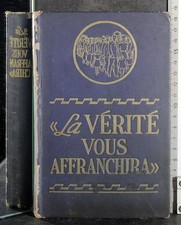 Verité vous affranchira. usato  Ariccia