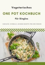 Vegetarisches pot kochbuch gebraucht kaufen  Berlin