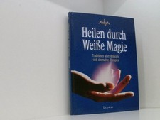 Heilen durch weisse gebraucht kaufen  Berlin