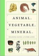 Animal vegetable mineral for sale  ROSSENDALE