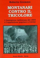 Montanari contro tricolore usato  Italia