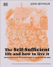 The Self-Sufficient Life and How to - Hardcover, by Seymour John - Acceptable segunda mano  Embacar hacia Mexico