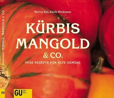 Kürbis mangold rezepte gebraucht kaufen Kürbis mangold rezepte gebraucht kaufen  Berlin
