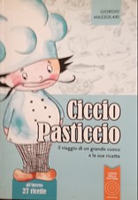 Ciccio pasticcio. viaggio usato  Trieste