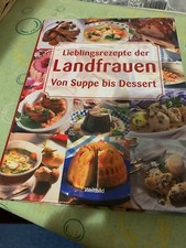 Kochbuch lieblingsrezepte land gebraucht kaufen  Riegelsberg
