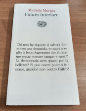 Futuro interiore michela usato  Tradate