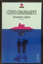 Cento comandamenti ogliani usato  Italia