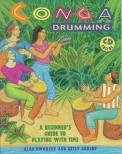 Conga Drumming: A Beginner's Guide to Playing with Time W/ CD [With CD] comprar usado  Enviando para Brazil