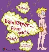 Ekelogie dein körper gebraucht kaufen  Berlin