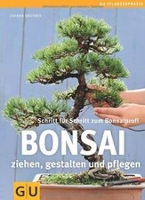 Bonsai ziehen gestalten gebraucht kaufen  Berlin