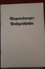 Regensburger postgeschichte te gebraucht kaufen  Lampertheim