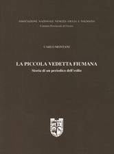 Piccola vendetta fiumana usato  Cambiago