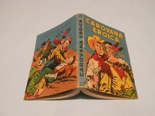 Carovana eroica edizioni usato  Firenze