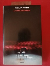 Umiliazione philip roth usato  Roma