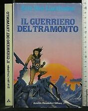 Guerriero del tramonto usato  Italia