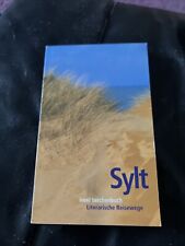 Sylt literarische reisewege gebraucht kaufen  Nordenham