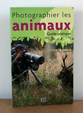 Photographier animaux guide d'occasion  Le Mans
