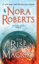 The Rise of Magicks: Chronicles of the One, Book 3 by Roberts, Nora comprar usado  Enviando para Brazil