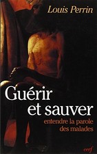 Guérir sauver entendre d'occasion  Corbeil-Essonnes