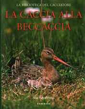 Caccia alla beccaccia usato  Cambiago