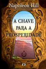 A CHAVE PARA A PROSPERIDADE = NAPOLEON HILL The Master-Key to Riches BRZ LACRADO comprar usado  Brasil 