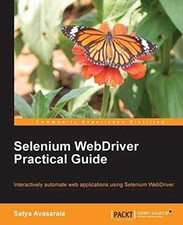 Usado, Selenium WebDriver Practical Guide: - Paperback, by Avasarala Satya - Very Good comprar usado  Enviando para Brazil