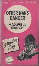 Margery Allingham aka Maxwell March Collins White Circle 1939 Other Man's Danger segunda mano  Embacar hacia Mexico