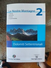 Nostre montagne dolomiti usato Nostre montagne dolomiti usato  Trieste