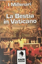 Millenari bestia vaticano usato  Roma