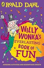 Willy Wonkas Everlasting Book of Fun, Dahl, Roald, Usado; Bom Livro comprar usado  Enviando para Brazil