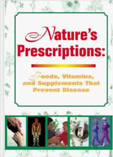 Nature's Prescription : Foods, Vitamins and Supplements That Prev segunda mano  Embacar hacia Mexico