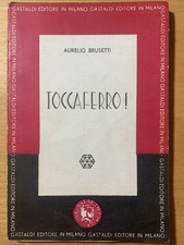 Toccaferro aurelio brusetti usato Toccaferro aurelio brusetti usato  Castiglione delle Stiviere