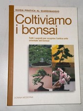 Coltiviamo bonsai guida usato  Roma