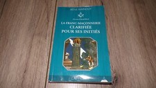 Franc maçonnerie clarifiée d'occasion  Vervins