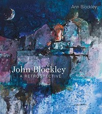 John blockley retrospective for sale  ROSSENDALE