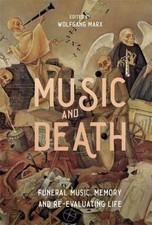 Music and Death: Funeral Music, Memory - Hardcover, by Marx Wolfgang - Very Good segunda mano  Embacar hacia Mexico