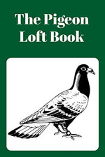 Pigeon loft book for sale  UK